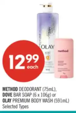 Shoppers Drug Mart METHOD DEODORANT (75mL), DOVE BAR SOAP (6 x 106g) or OLAY PREMIUM BODY WASH (591mL) offer