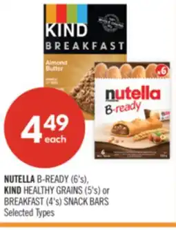 Shoppers Drug Mart NUTELLA B-READY (6's), KIND HEALTHY GRAINS (5's) or BREAKFAST (4's) SNACK BARS offer