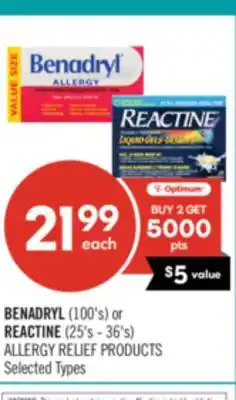 Shoppers Drug Mart BENADRYL 100's or REACTINE 25's - 36's offer