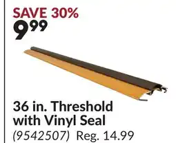 Princess Auto 36 in. Threshold with Vinyl Seal offer