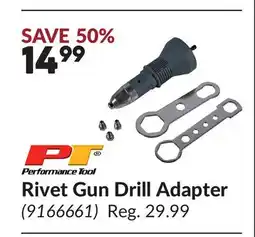 Princess Auto Rivet Gun Drill Adapter offer