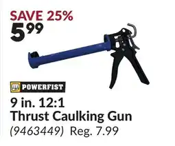 Princess Auto 9 in. 12: 1 Thrust Caulking Gun offer