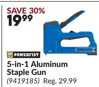 Princess Auto 5-in-1 Aluminum Staple Gun offer