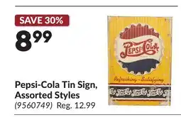Princess Auto Pepsi-Cola Tin Sign, Assorted Styles offer