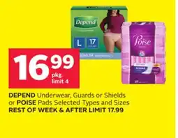 Rexall DEPEND Underwear, Guards or Shields or POISE Pads offer