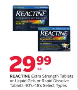 Rexall REACTINE Extra Strength Tablets or Liquid Gels or Rapid Dissolve Tablets 40' s-48' s offer