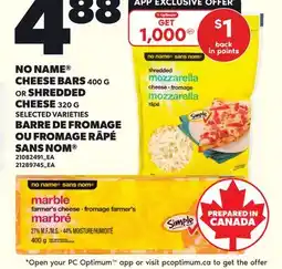 Independent City Market NO NAME CHEESE BARS, 400G OR SHREDDED CHEESE, 320G offer