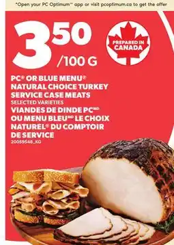 Independent City Market PC OR BLUE MENU NATURAL CHOICE TURKEY SERVICE CASE MEATS offer