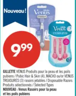 Pharmaprix Gillette Venus Pubic Hair & Skin (4), Mach3 or Venus Treasures (3) Disposable Razors offer