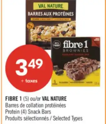 Pharmaprix FIBRE 1 (5) or VAL NATURE Protein Snack Bars (4) offer