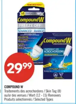 Pharmaprix COMPOUND W Skin Tag (8) or Wart (12 - 15) Removers offer