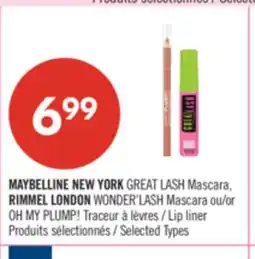 Pharmaprix MAYBELLINE NEW YORK GREAT LASH Mascara, RIMMEL LONDON WONDER'LASH Mascara or Lip liner offer