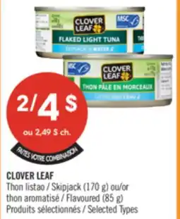 Pharmaprix CLOVER LEAF Skipjack (170 g) or Flavoured (85 g) offer