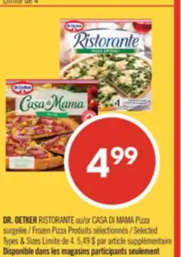 Pharmaprix Dr. Oetker Ristorante or Casa di Mama Frozen Pizza offer
