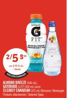 Pharmaprix ALMOND BREEZE (946 mL), GATORADE G-FIT (500 mL) or CLEARLY CANADIAN (325 mL) Beverages offer