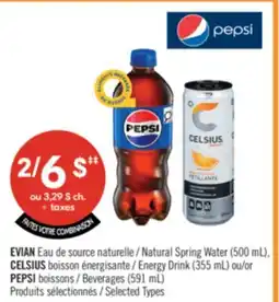 Pharmaprix EVIAN Natural Spring Water (500 mL), CELSIUS Energy Drink (355 mL) or PEPSI Beverages (591 mL) offer