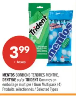 Pharmaprix MENTOS BONBONS TENDRES MENTHE, DENTYNE or TRIDENT Gommes en Gum Multipack (4) offer