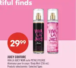 Pharmaprix JUICY COUTURE VIVA LA JUICY NOIR or PETALS PLEASE Body Mist offer