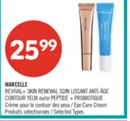 Pharmaprix MARCELLE REVIVAL+ SKIN RENEWAL or PEPTIDE + PROBIOTIQUE Eye Care Cream offer