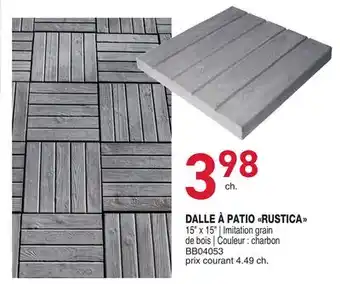 Matério DALLE À PATIO RUSTICA offer
