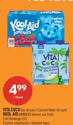 Pharmaprix VITA COCO Coconut Water (4) or KOOL-AID JAMMERS Fruit Beverage (10) offer