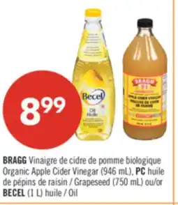 Pharmaprix BRAGG Organic Apple Cider Vinegar (946 mL), PC Grapeseed (750 mL) or BECEL (1 L) Oil offer