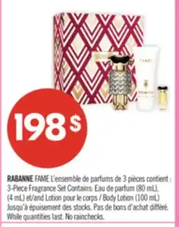 Pharmaprix RABANNE FAME 3-Piece Fragrance Set Contains: Eau de parfum (80 mL), (4 mL) and Body Lotion (100 mL) offer