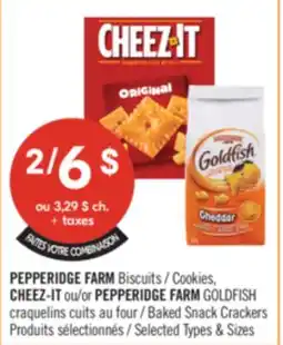 Pharmaprix PEPPERIDGE FARM Biscuits CHEEZ-IT or PEPPERIDGE FARM GOLDFISH Baked Snack Crackers offer