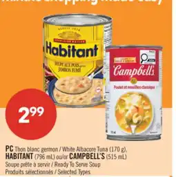 Pharmaprix PC White Albacore Tuna (170 g) HABITANT (796 mL) CAMPBELL'S (515 mL) Ready To Serve Soup offer
