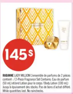 Pharmaprix RABANNE LADY MILLION 2-Piece Fragrance Set Contains: Eau de parfum (50 mL) Body Lotion (100 offer