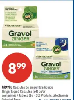 Pharmaprix Gravol Ginger Liquid Capsules (24) or Tablets (16 - 20) offer