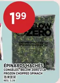 Kim Phat BELOW ZERO FROZEN CHOPPED SPINACH offer