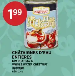 Kim Phat KIM PHAT WHOLE WATER CHESTNUT offer