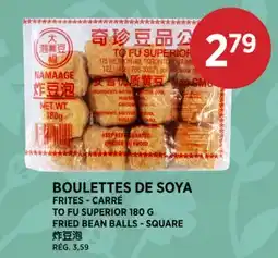 Kim Phat TO FU SUPERIOR FRIED BEAN BALLS - SQUARE offer