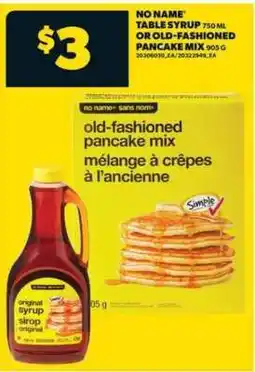 Real Canadian Superstore No Name Table Syrup or Old-Fashioned Pancake Mix offer