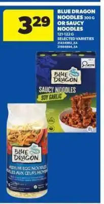 Real Canadian Superstore Blue Dragon Noodles or Saucy Noodles offer