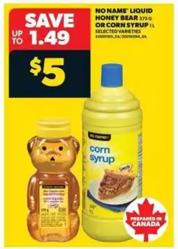 Real Canadian Superstore NO NAME Liquid Honey Bear or Corn Syrup offer