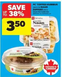 Real Canadian Superstore PC Topped Hummus or Naan Dippers offer