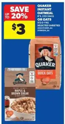 Real Canadian Superstore Quaker Instant Oatmeal or Oats offer