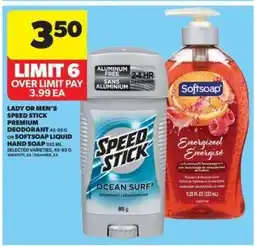 Real Canadian Superstore Lady or Men's Speed Stick Premium Deodorant or Softsoap Liquid Hand Soap offer