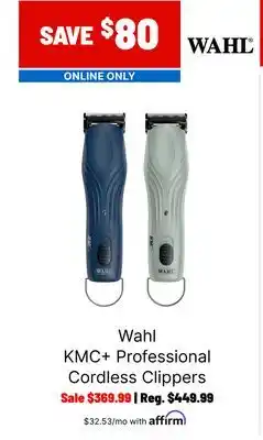 Ren’s Pets Depot Wahl KMC + Professional Cordless Clippers offer