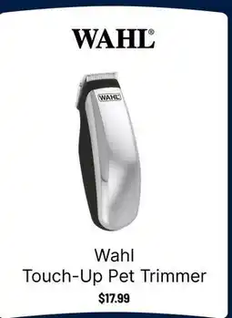 Ren’s Pets Depot Wahl Touch-Up Pet Trimmer offer
