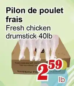 Marche C&T Fresh chicken drumstick 40lb offer