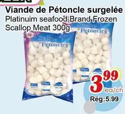 Marche C&T Platinum seafood Brand Frozen Scallop Meat offer