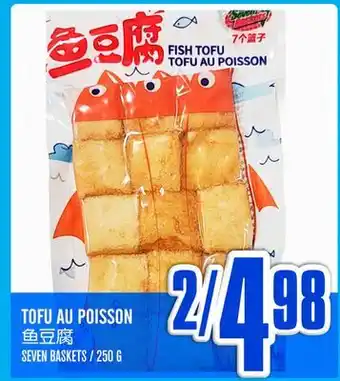 Marché Lian Tai TOFU AU POISSON offer