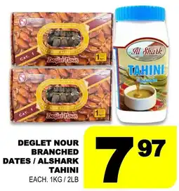 Shaganappi Mediterranean Market Deglet nour branched dates / alshark tahini offer