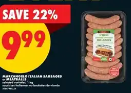 No Frills Marcangelo italian sausages or meatballs offer