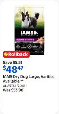 Walmart IAMS Dry Dog Large, Varities Available offer