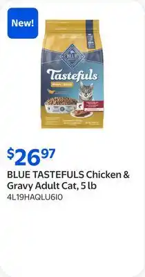 Walmart BLUE TASTEFULS Chicken & Gravy Adult Cat, 5 lb offer