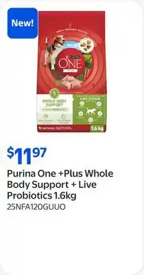 Walmart Purina One +Plus Whole Body Support + Live Probiotics 1.6kg offer